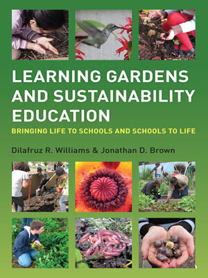 cover image of Learning Gardens and Sustainability Education